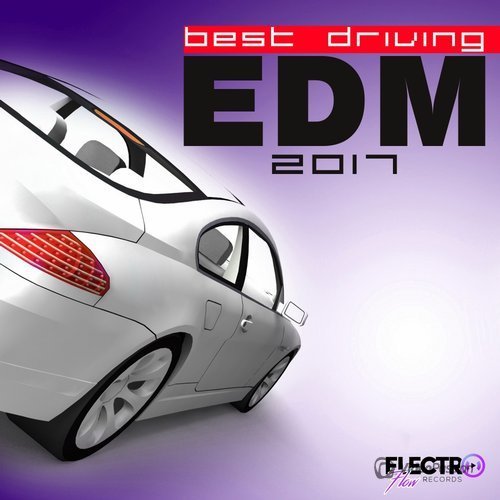 Best Driving EDM (2017)