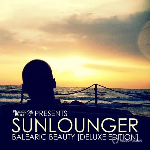 Roger Shah & Sunlounger - Balearic Beauty (Deluxe Edition) (2016)     