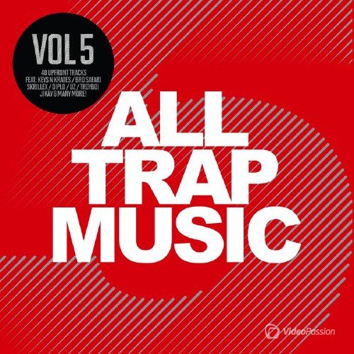 All Trap Music, Vol. 5 (2016) [2CD]
