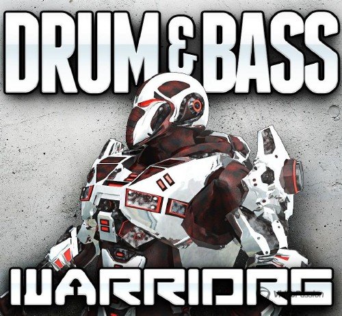 Drum & Bass Warriors Vol. 01 (2017)