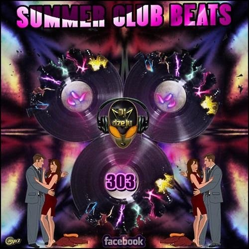 VA-Summer Club Beats Vol. 303 (2017)