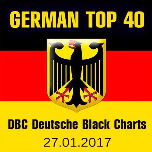 VA-German Top 40 DBC Deutsche Black Charts 27.01.2017 (2017)