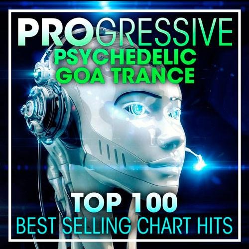 VA-Top 100 Progressive Psychedelic Goa Trance (2017)