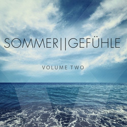 VA-Sommergefuehle, Vol. 2 (Selection Of Beautiful Deep House Tunes) (2017)