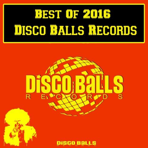 VA-Best Of 2016 Disco Balls Records (2017)