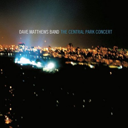 Dave Matthews Band - The Central Park Concert (2003)