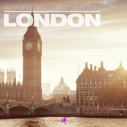 VA - Metropolitan Lounge Selection London (2017)