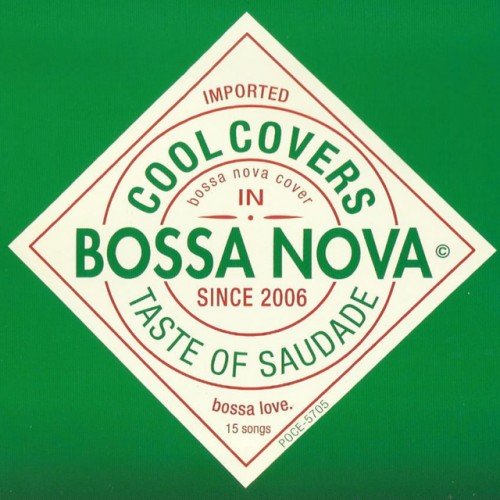 VA - Cool Covers in Bossa Nova. Taste of Saudade (2017)