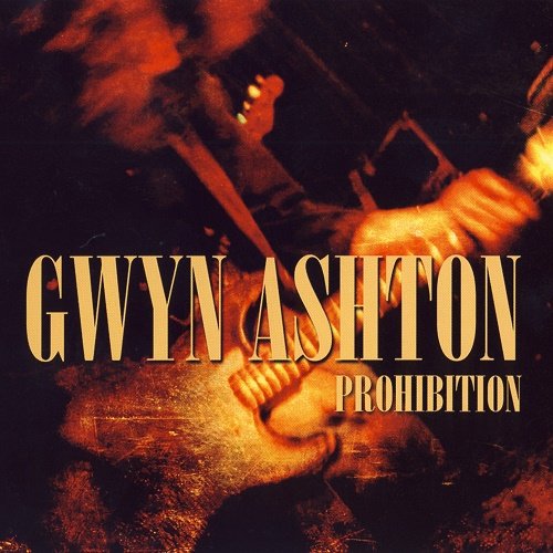 Gwyn Ashton - Prohibition (2007)