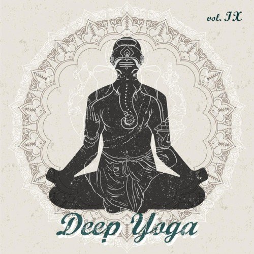 VA - Deep Yoga VOL IX (2017)