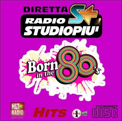 VA - Radio Studio Piu' - Born in the 80's [5CD Box Set] (2016) [Hi-Res]