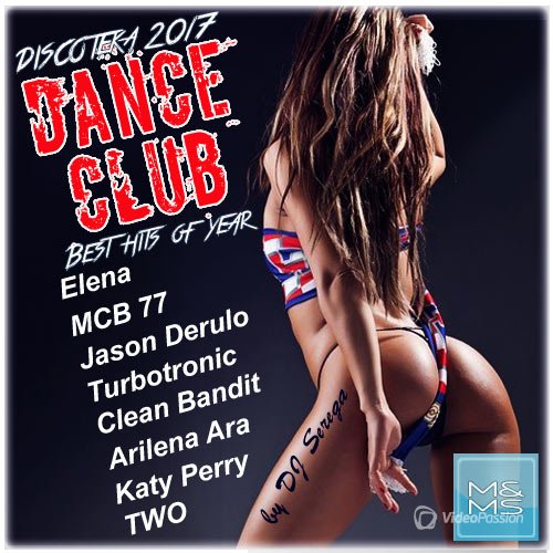 VA-Discoteka Dance Club. Best Hits of Year (2017)