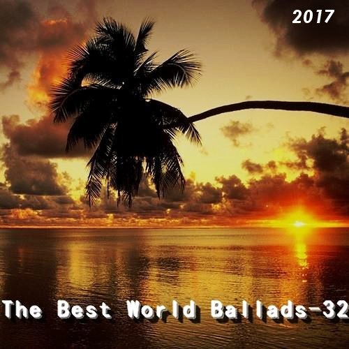 VA-The Best World Ballads - 32 (2017)