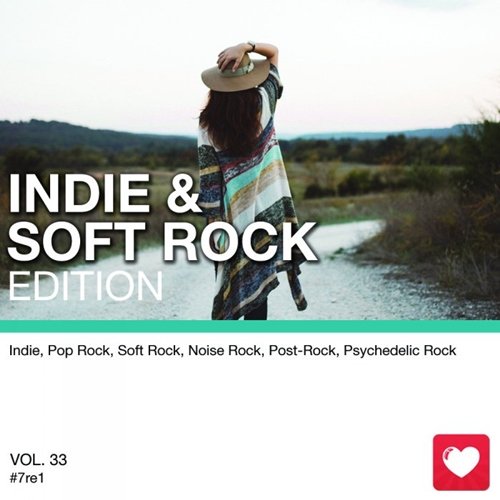 I Love Music! - Indie amp Soft Rock Edition Vol.33 (2017)