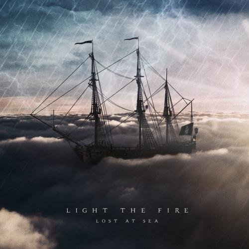 Light The Fire - Lost At Sea (2015)