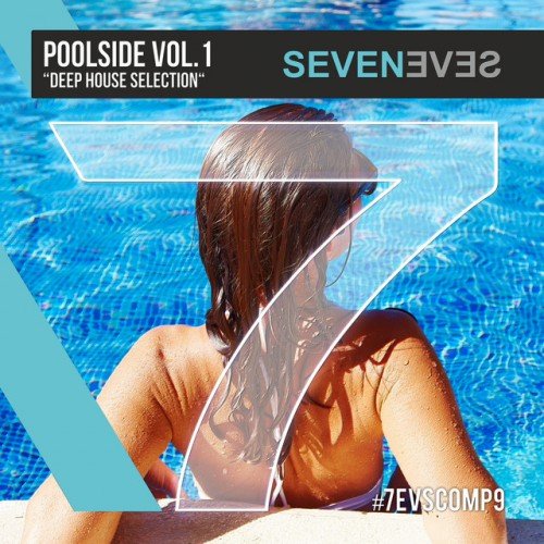 VA - Poolside Vol.1 Deep House Selection (2017)