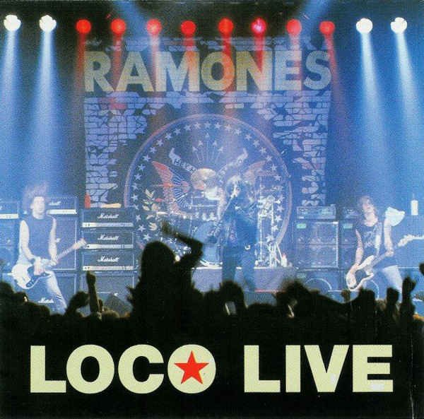 Ramones - Loco Live (1991)
