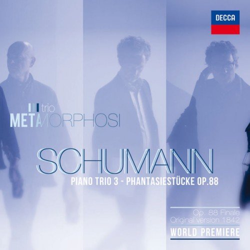 Trio Metamorphosi - Schumann: Piano Trios 3 (2016) HD Tracks