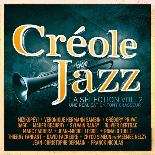 VA - La selection Vol.2 Creole Jazz (2017)