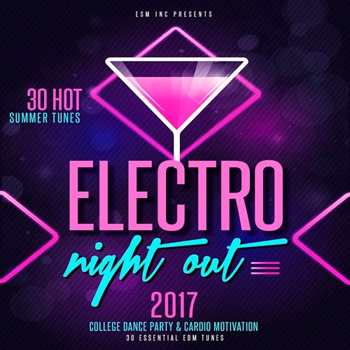 VA-Electro Night Out! (30 Hot & Essential Summer Tunes) (2017)