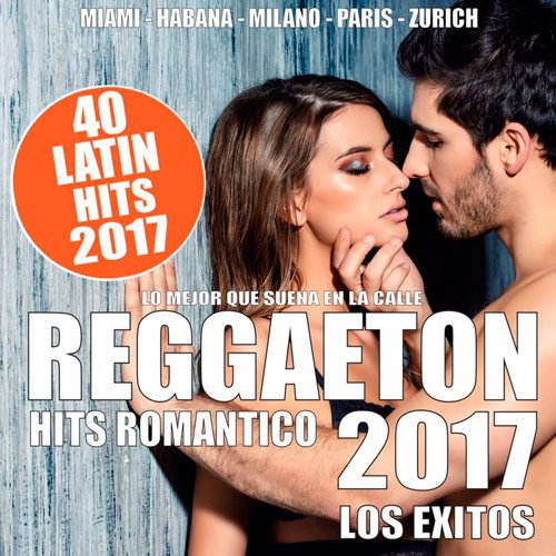 VA-Reggaeton 2017 - 40 Latin Hits Romantico (2017)