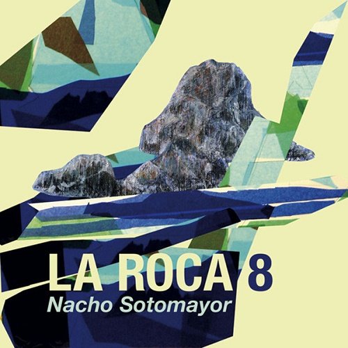 Nacho Sotomayor - La Roca - Vol.8 (2011)