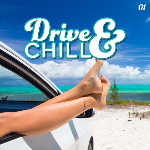 VA - Drive & Chill Vol.1 (2017)