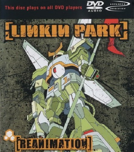 Linkin Park - Reanimation [DVD-Audio] (2002)