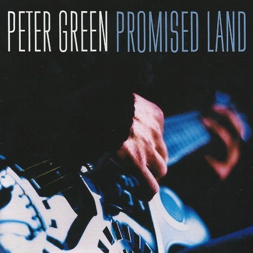 Peter Green - Promised Land (2001)