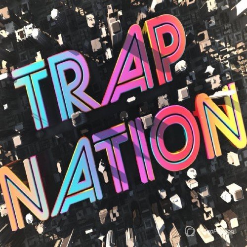 Trap Nation Vol. 134 (2017)
