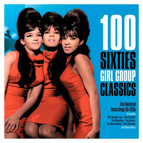 VA-100 Sixties Girl Group Classics (2019)