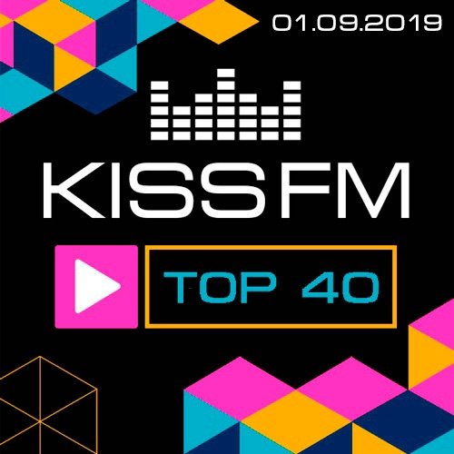 VA-Kiss FM TOP 40 01.09.2019 (2019)