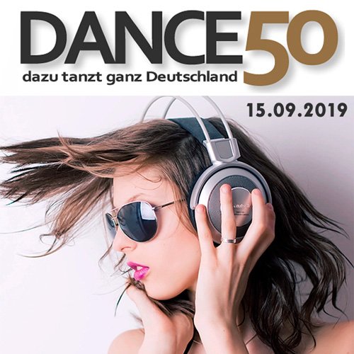 VA-Dance Charts - Dance 50 (Dazu Tanzt Ganz Deutschland) 15.09.2019 (2019)