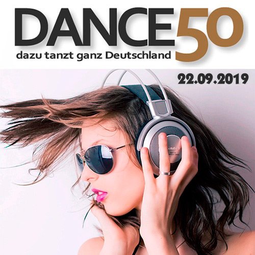 VA-Dance Charts - Dance 50 (Dazu Tanzt Ganz Deutschland) 22.09.2019 (2019)