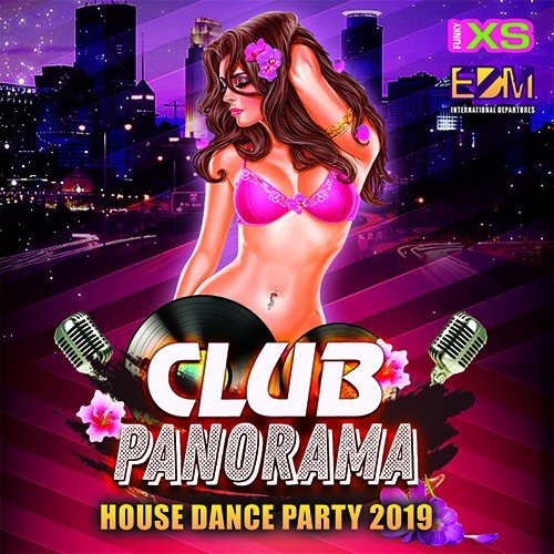 VA-Club Panorama: House Dance Party (2019)