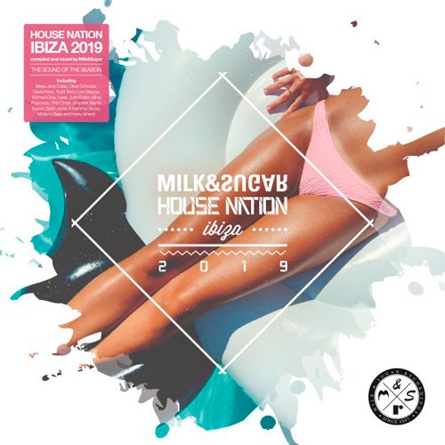 VA-House Nation Ibiza 2019 (Mixed By Milk & Sugar) (2019)