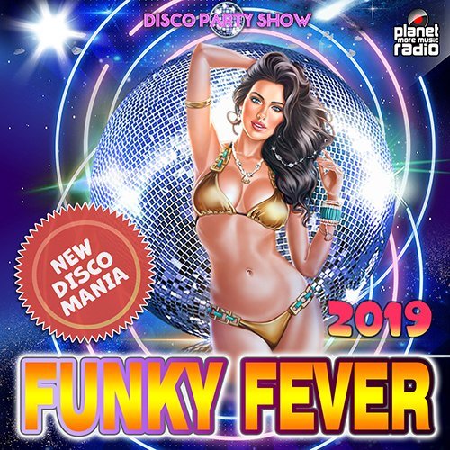 VA-Funky Fever: Disco Party Show (2019)