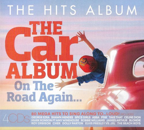 VA-The Hits Album - The Car Album On The Road Again (2019)