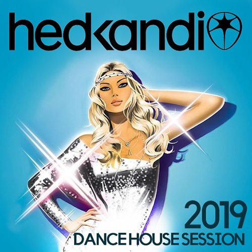 VA-Hedkandi Dance House (2019)