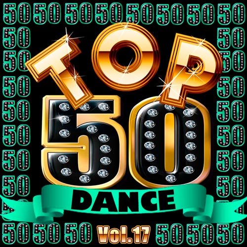 VA-Top 50 Dance Vol.17 (2019)