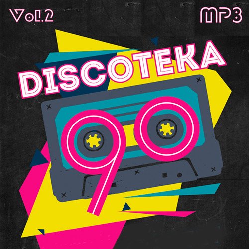 VA-Discoteka 90-х Vol.2 (2019)