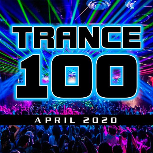 VA-Trance 100 April 2020 (2020)