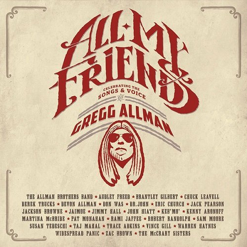 VA - All My Friends: Celebrating The Songs & Voice Of Gregg Allman (2014) lossless