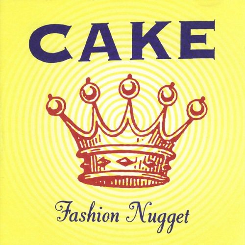 Cake - Fashion Nugget (1996) lossless