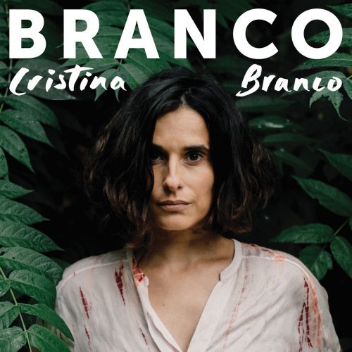 Cristina Branco - Branco (2018) lossless