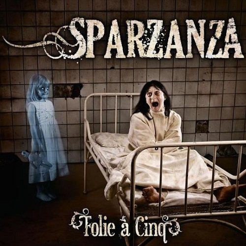 Sparzanza - Folie a Cinq (2011) lossless