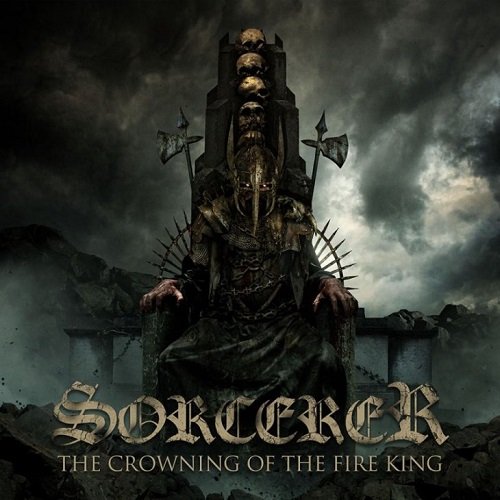 Sorcerer - The Crowning Of The Fire King (Limited Edition) (2017) lossless