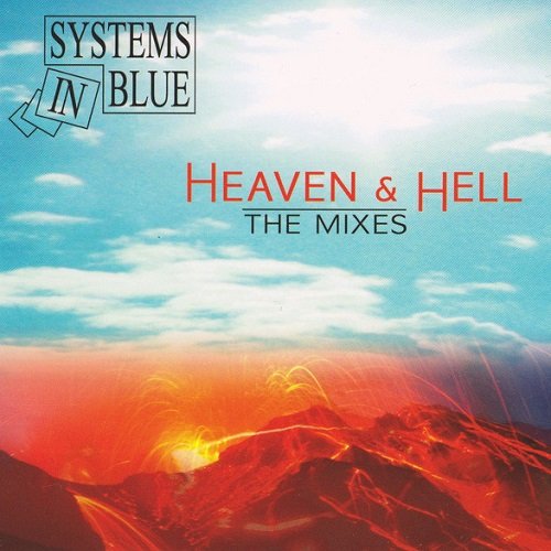 Systems In Blue - Heaven & Hell: The Mixes (2009) lossless