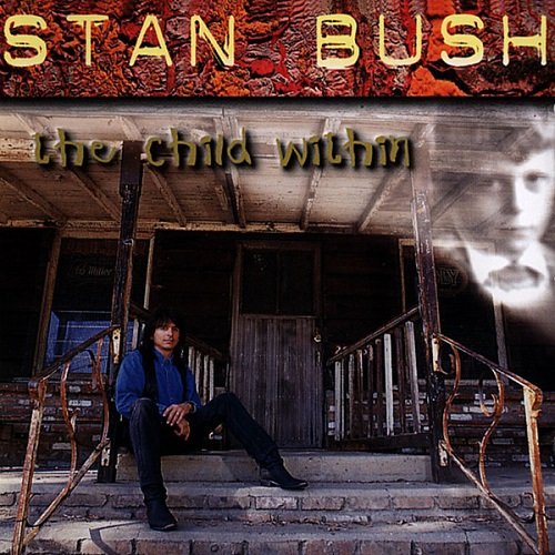 Stan Bush - The Child Within (1996) lossless