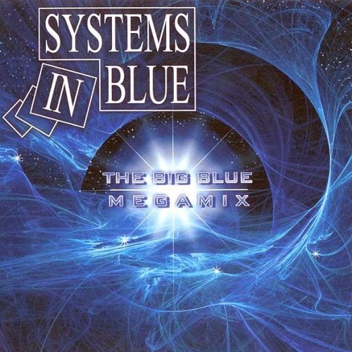 Systems In Blue - The Big Blue Megamix (2010) lossless
